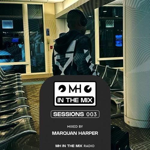Artwork for MH IN THE MIX SESSIONS - MH's 18th Birthday