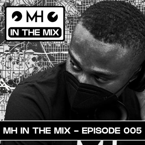 Artwork for MH IN THE MIX - 005