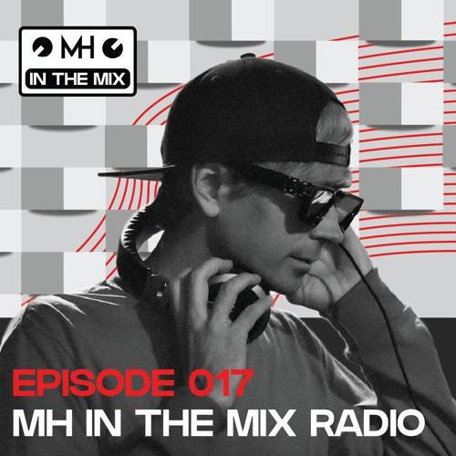 Artwork for MH IN THE MIX - 017 (GT_Ofice Guest Mix)