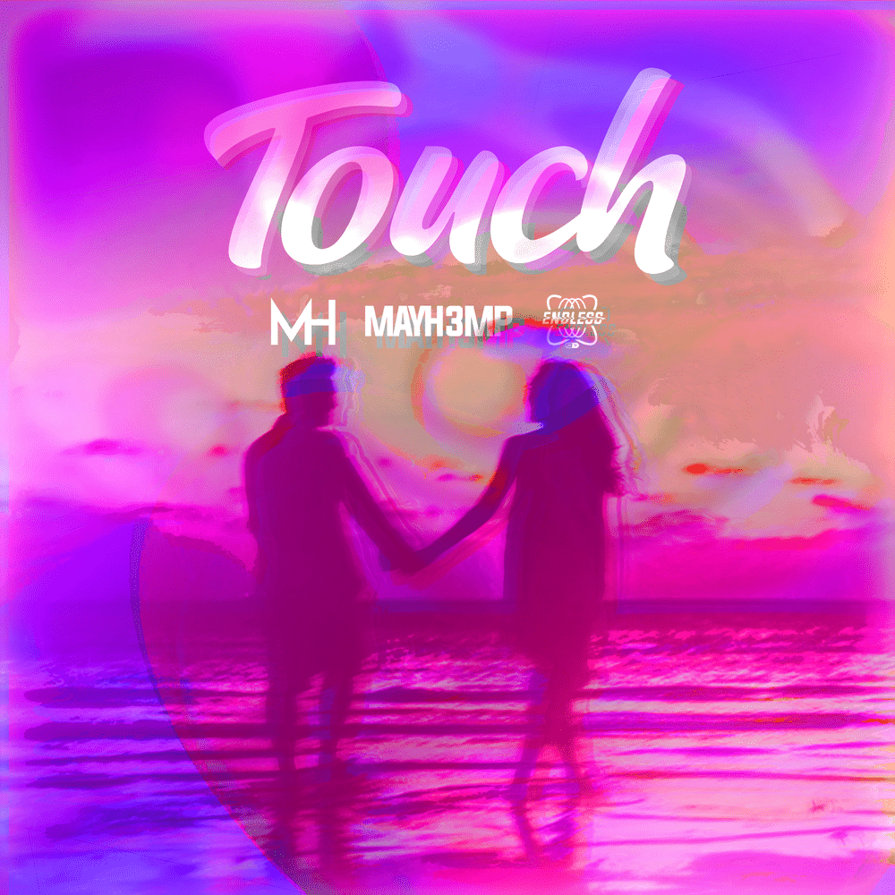 Cover art for Touch by MH, Endlesssssssleep, and mayh3mp